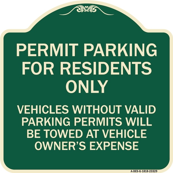 Permit Parking for Residents Vehicles w/o Valid Parking Permits Towe Alum, 18" x 18", G-1818-23329